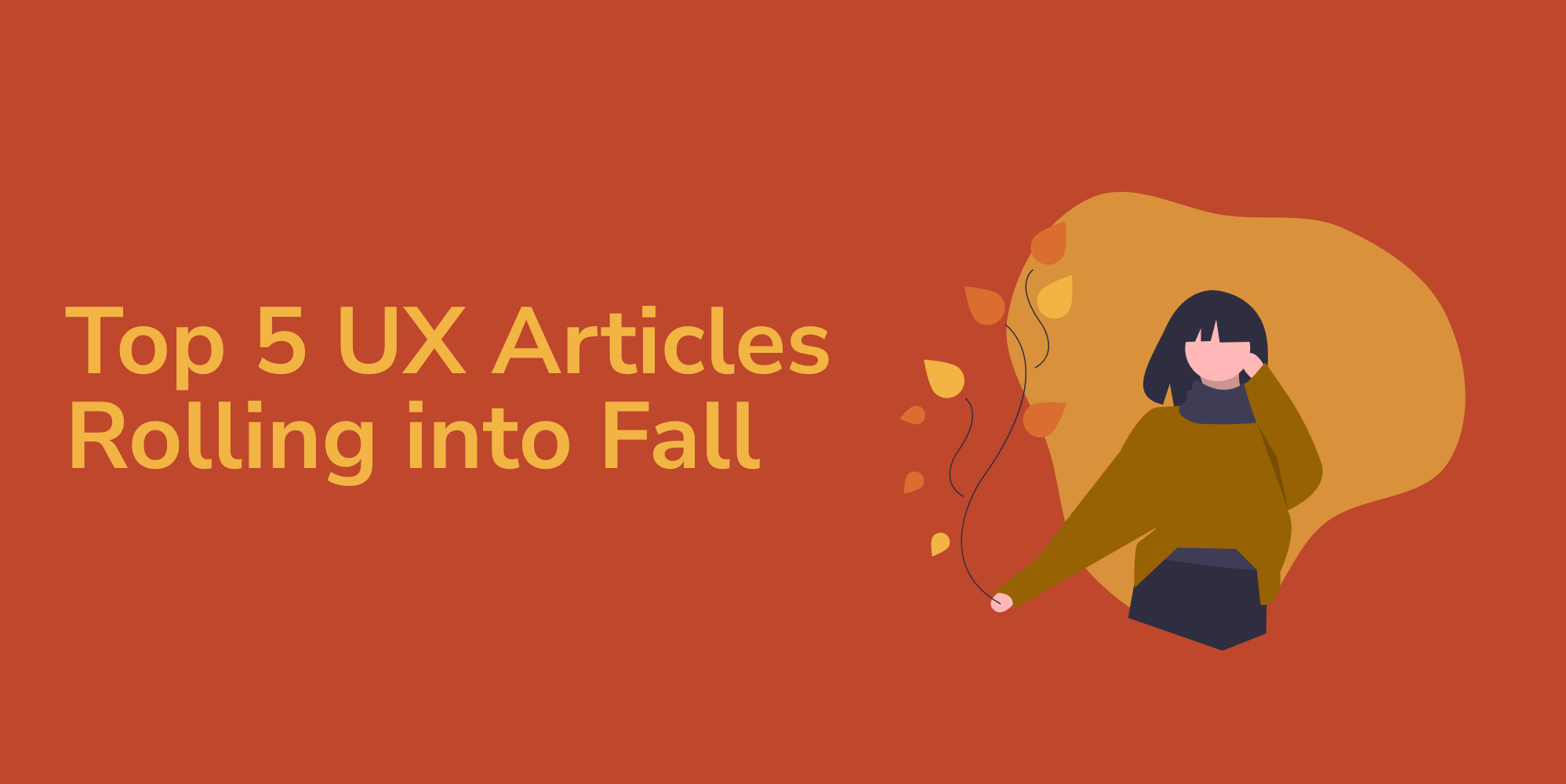 Top 5 UX Articles Rolling into Fall Axure